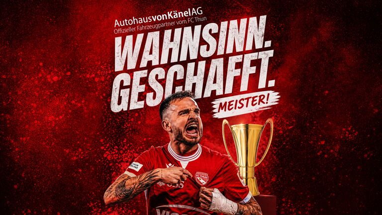 Gratulation FC Thun Autohaus von Känel
